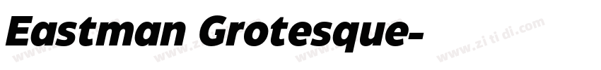 Eastman Grotesque字体转换